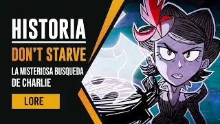 HISTORIA De DON'T STARVE TOGETHER PARTE 2