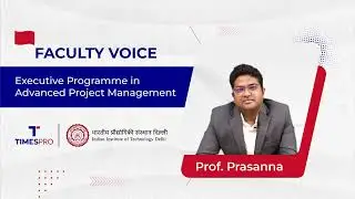 Learn all about  IIT Delhi's Executive Programme in Advanced Product Management from Prof. Prasanna