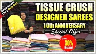 Exclusive Tissue Crush Designer Sarees | Flat 30% Anniversary Discount | Colours Overload Sarees