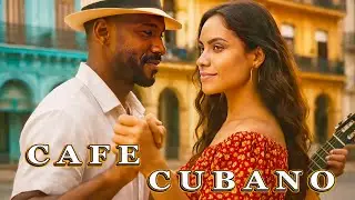 Caf&eacute; Son Sol - Original Beautiful Cuban Songs