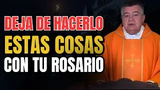 La mayoría de los católicos cometen este error al rezar el rosario  Nunca hagas esto | P. Santiago M