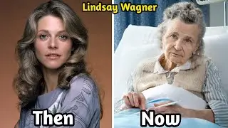The Bionic Woman 1976 ★ Then and Now 2023 [How They Changed]