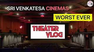 Sri Venkatesa Cinemas Vlog | @TamilMovie360