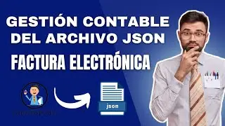 Gestión Contable del archivo JSON de la Factura Electrónica #contaportable