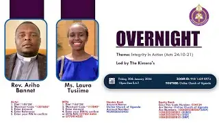 OVERNIGHT PRAYERS | 30 Jan 2026 | Integrity in Action (Acts 24:10-21) | Ms. Laura Tusiime