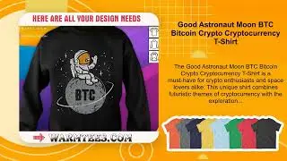 Good Astronaut Moon BTC Bitcoin Crypto Cryptocurrency T-Shirt