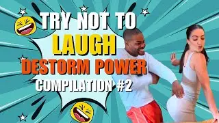 Try Not To Laugh Best DeStorm Power Compilation #2