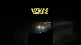 Что бы вы ни делали&hellip; Ни в коем случае не садитесь в этот подозрительный автобус&hellip;