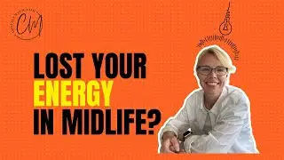 11. Lost your energy in midlife?