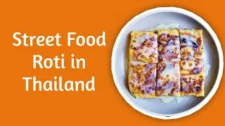 Street Food Roti (Parotta / Veechu Parotta / Chicken Parotta) in Thailand - Low Price @ 20 THB Only