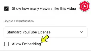 Allow Embedding Option in YouTube Studio Explained