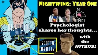 Nightwing: Year One with guest: co-author Scott Beatty!