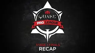 Quake&reg; Pro League - Stage 1 Finals | COOLLERZ'S Recap