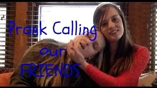 PRANK CALLING WITH ASH & LEIGH