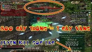 800 Cây Thông even Ra Cây Thông Vàng Max Skill Trong 15 Phút Troll Sever | Võ Lâm Truyền Kỳ 2.0 PC