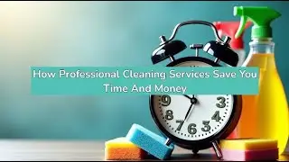 How Professional Cleaning Services Save You Time And Money |Bond Cleaning In Sunshine Coast