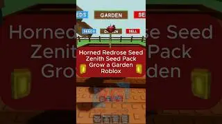 Horned Redrose Seed - Zenith Seed Pack - Grow a Garden - Roblox Gameplay #viral #foryou #gaming