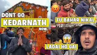 Darshan Ke Liye Hui Ladai 😡 Don’t Go Kedarnath Now | Kedarnath Yatra 2025 | Kedarnath Heavy Rush 😨