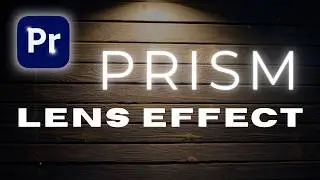 How to Create a Stunning Prism Lens Effect in Premiere Pro | Easy Bug-Eye Look Tutorial