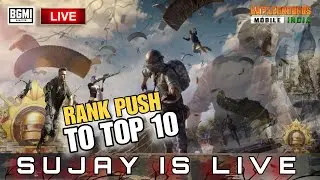 🔴 RANK PUSH TO TOP 10 | 🔥BGMI 4.2 UPDATE | SUJAY IS LIVE