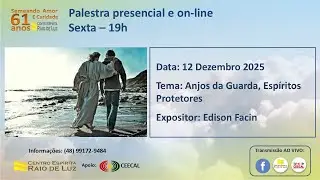 [CERLUZ] Anjos da Guarda, Espíritos Protetores - Edison Facin
