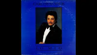 CARLOS SANTOS  - SON COSAS PASAJERAS