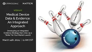 Webinar: Medical Device Data & Evidence: An Integrated Approach