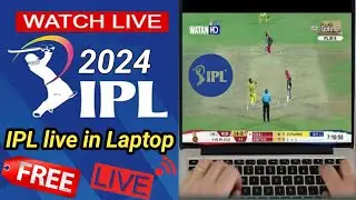 Laptop me IPL match live kaise dekhe 2024 | Laptop me IPL kaise dekhe | IPL 2024 Live on Laptop