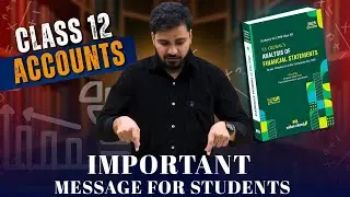 Important Message for Students Analysis of Financial Statements | Complete Book | Chapter-Wise Video