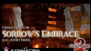 GW2 Group Dungeon - Sorrow's Embrace (Story)