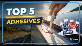 TOP 5 Best Adhesives for a Caravan Solar Panel 2026 | A Bond You Can Trust on the Road