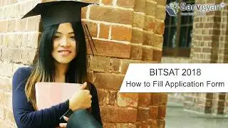 BITSAT 2018 Application Form | How to Fill Guide
