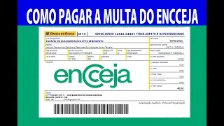 Encceja Boleto (GRU), Como Gerar e Pagar a MULTA DO ENCCJA 2023, BOLETO DO ENCCEJA 2023.
