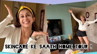 SKINCARE KE SAATH HOME TOUR !!