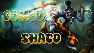Dat Combo Shaco