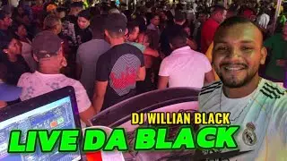 DJ WILLIAN BLACK OFICIAL  está ao vivo!