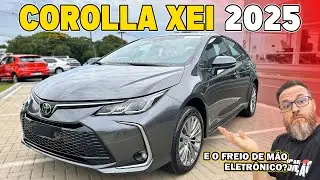 COROLLA XEi 2025   Chega Com Nova Multim&iacute;dia, E o Freio de M&atilde;o Eletr&ocirc;nico