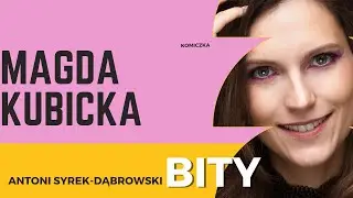 Antoni Syrek-Dąbrowski BITY 55: Magda Kubicka
