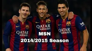 Barcelona 2014-2015 | The historic treble season with MSN (Messi - Neymar - Suarez) 🔵🔴⚽
