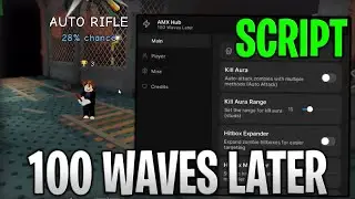 [🔥UPDATE] 100 Waves Later BEST Script Kill Aura & God Mode Roblox 2026