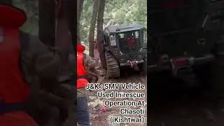 J&K : SMV Used In rescue Operation At Chasoti ( Kishtwar) #india #army #rescue #jammu #life #live