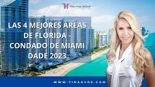 Las 4 Mejores &Aacute;reas de Florida - Condado de Miami Dade 2023 -