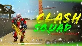 Clash Squad Gameplay 