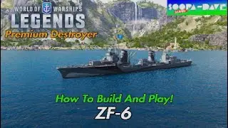 ZF-6 World Of Warships Legends Guide