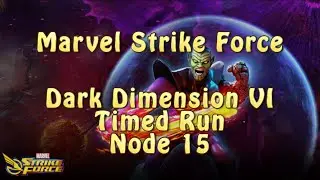 Marvel Strike Force | Dark Dimension 6 | Timed Run | Node 15