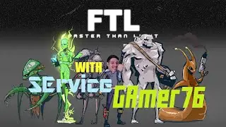 FTL Fridays! on PC Faster than Light pt4