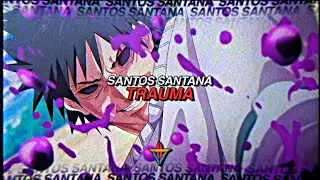 SANTOS SANTANA - TRAUMA