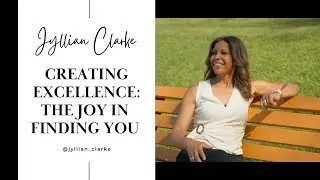 Creating Excellence: The Joy in Finding You - Promo