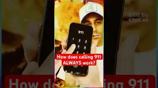 How does calling 911 ALWAYS work??