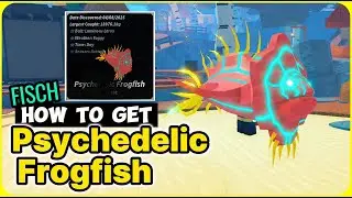 How to Catch Psychedelic Frogfish in Fisch (EASY Secret Fish Guide)